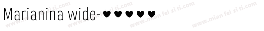 Marianina wide字体转换